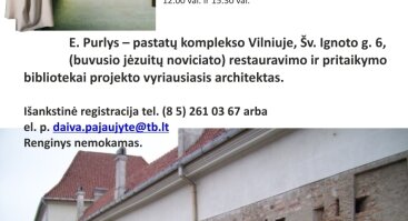 Ekskursijos po Lietuvos technikos biblioteką su architektu Evaldu Purliu 