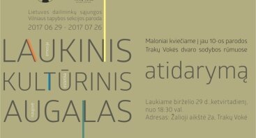 LDS  Vilniaus tapytojų sekcijos kasmetinė paroda "Laukinis kultūrinis augalas"