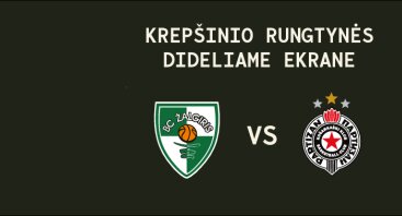 Kauno „Žalgiris“ – Belgrado „Partizan