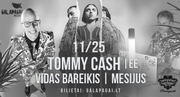 Galapagai presents: Tommy Cash