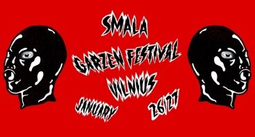 Smala presents: Garzen Festival Lithuania