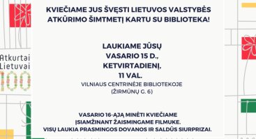 Lietuvos valstybės atkūrimo šimtmetį Vilniaus centrinėje bibliotekoje