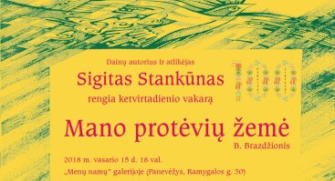 Sigito Stankūno dainų vakaras "Mano protėvių žemė"