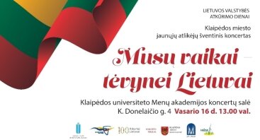 Koncertas „Mūsų vaikai – Tėvynei Lietuvai!“