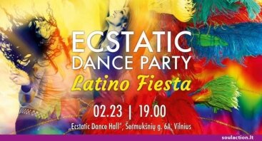 Šokių vakaras „Ecstatic Dance Party Latino Fiesta“