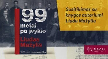 Debiutinės prof. dr. Liudo Mažylio knygos „99 metai po įvykio“ pristatymas Kauno Centriniame knygyne
