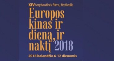 Festivalio „Europos kinas ir dieną, ir naktį 2018“ atidarymas