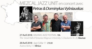 Petras Vyšniauskas and Mezcal Jazz Unit