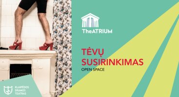 II tarptautinis teatro festivalis „TheATRIUM“: „Tėvų susirinkimas“ 