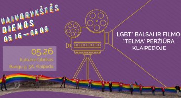 LGBT* balsai ir filmo "Telma" peržiūra Klaipėdoje