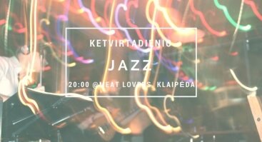 Ketvirtadienio Jazz su Steponas Januška Quartet