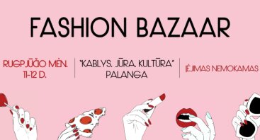 Fashion bazaar Palangoje!