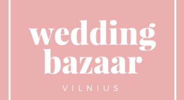 Vestuvių daiktų ir dizainerių vestuvinių suknelių išpardavimas „Wedding Bazaar"