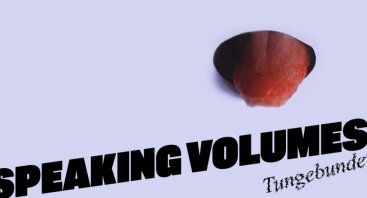 Speaking Volumes! / Tungebundet