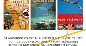 Susitikimas su keliautoju, knygų apie keliones autoriumi Dainiumi Kinderiu