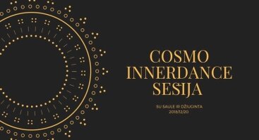 Cosmo Innerdance Sesija su Saule ir Džiuginta