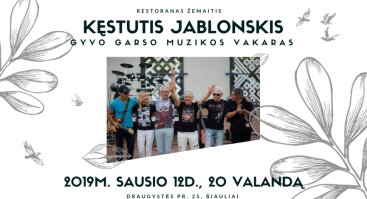 Kęstutis Jablonskis ir grupė restorane Žemaitis