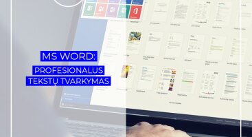 MS Word: profesionalus tekstų tvarkymas