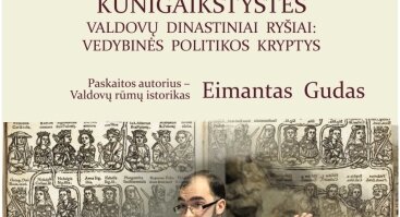 Kviečiame į paskaitą „Lietuvos Didžiosios Kunigaikštystės valdovų dinastiniai ryšiai: vedybinės politikos kryptys“