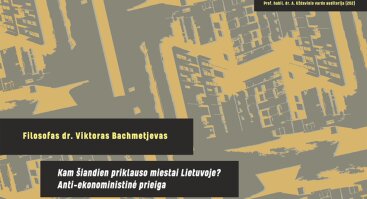 Vieša paskaita „Kam šiandien priklauso miestai Lietuvoje? Anti-ekonomistinė prieiga“