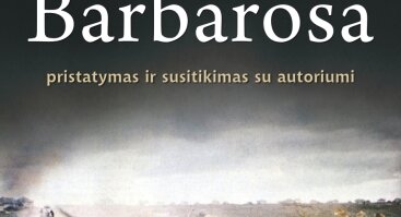 R. Petrausko knygos "Barbarosa" pristatymas