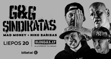 G&G Sindikatas, Mad Money, Niko Barisas - Festivalis.lt