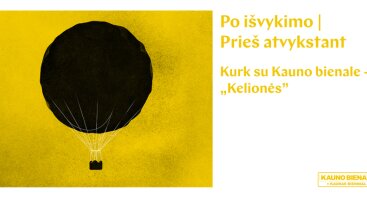 12-oji Kauno bienalė | „Kurk su Kauno bienale“ kelionė oru