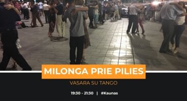 Vasara su tango | Milonga prie Kauno pilies