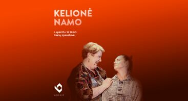 Low Air: šokio, teatro, muzikos ir literatūros spektaklis KELIONĖ NAMO / ATŠAUKTA