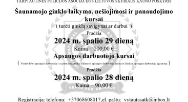 Šaunamojo ginklo savigynai ar darbui apsaugoje kursai. 