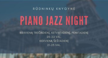 Paryžius Vilniuje: Piano Jazz Night | Rūdninkų knygynas