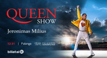 „Queen Show“ su su Jeronimu Milium