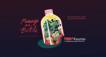 TEDxKaunas 2019: Message in a Bottle