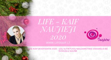 Life-Kaif įkvepiantis 2020 - ųjų sutiktuvių naujametinis vakarėlis be svaigalų Kaune