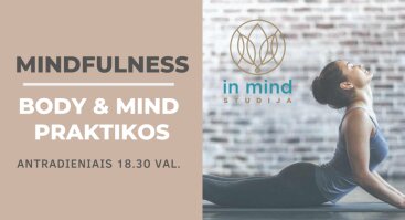 Mindfulness ir judesys / Body & Mind praktikos