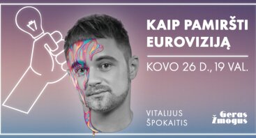 Vitalijus Špokaitis: Kaip pamiršti Euroviziją | Legendos