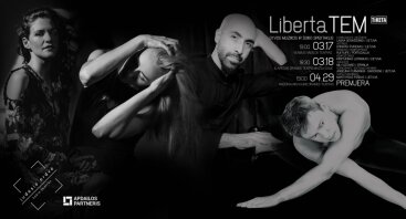 Gyvos muzikos ir šokio spektaklis ,,LibertaTEM" | Kaunas
