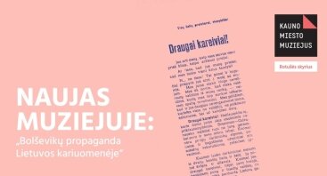 Naujas muziejuje: „Bolševikų propaganda Lietuvos kariuomenėje“