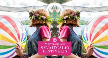 Masters of Calm: Savaitgalio festivalis
