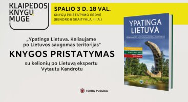 Knygos „Ypatinga Lietuva“ pristatymas | Klaipėdos knygų mugė