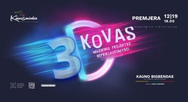 3D muzikinis projektas Nepriklausomybei KOVAS | ONLINE