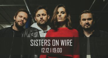 Sisters On Wire | Live | KAUNAS 