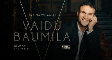Pasimatymas su Vaidu Baumila l Vilnius