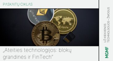 Paskaitų ciklas „Ateities technologijos: blokų grandinės ir FinTech“