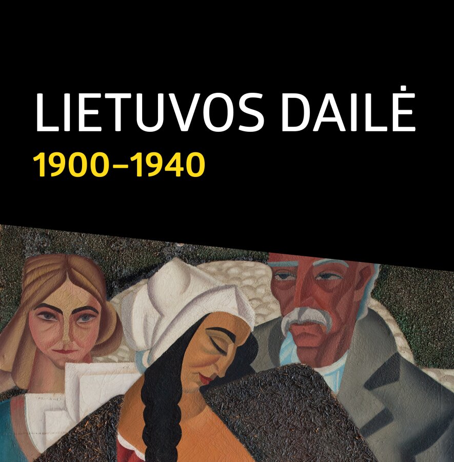 „Lietuvos dailė 1900–1940“