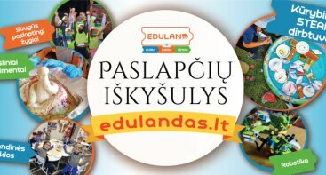 Dienos stovykla Vilniuje: EDULANDO PASLAPČIŲ IŠKYŠULYS