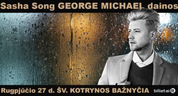 Sasha Song - George Michael dainos | Vilnius