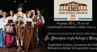 Senosios muzikos ir šokio spektaklis “Šv. Genezijaus trupė keliauja į Europą”