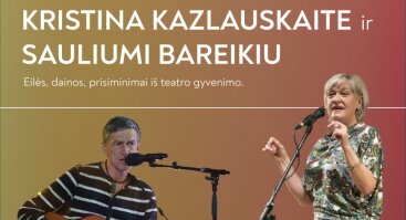 Susitikimas su aktoriais K. Kazlauskaite ir S. Bareikiu |Panevėžys