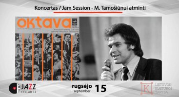 Koncertas / Jam session skirtas Mindaugo Tamošiūno atminimui